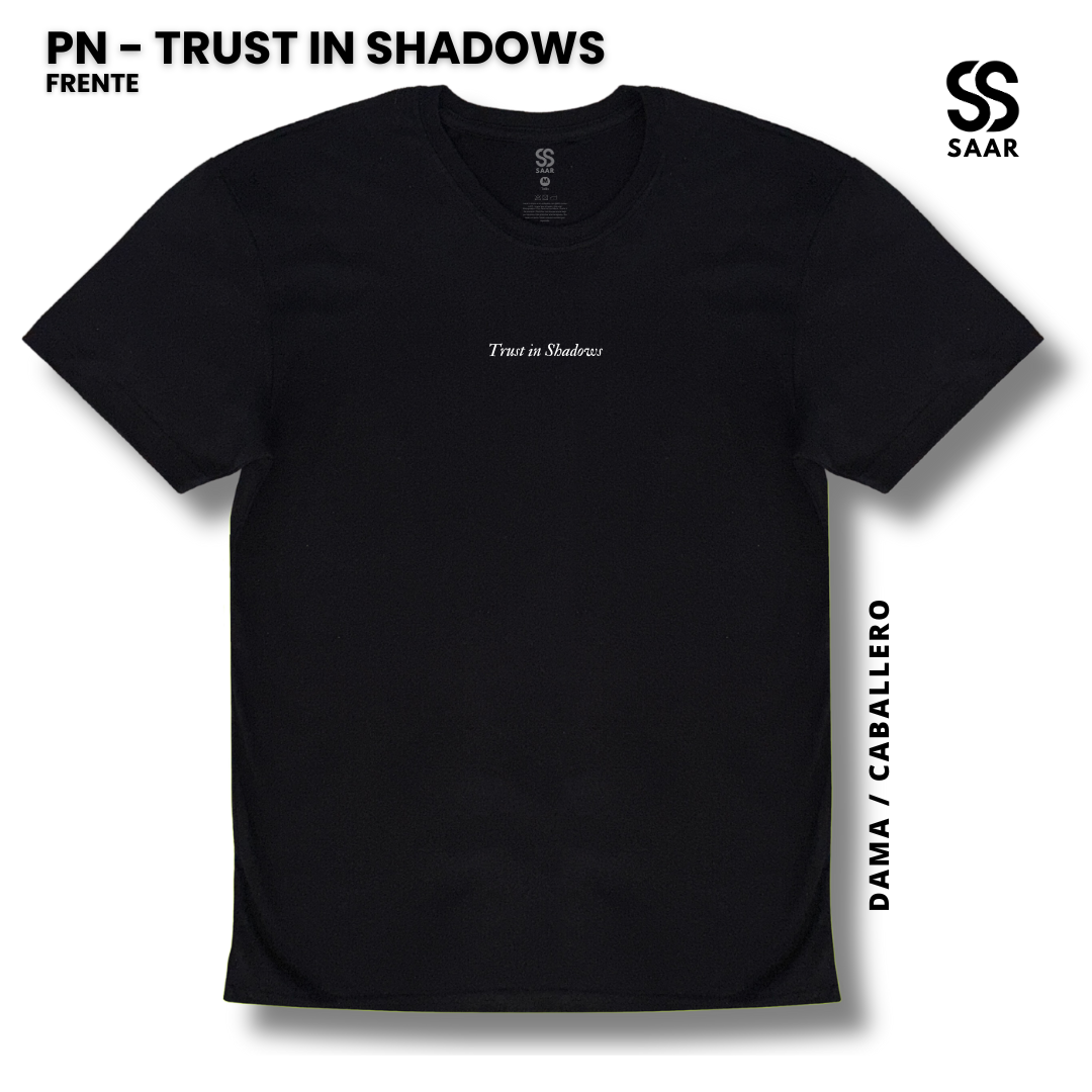 TRUST IN SHADOWS | Playera Negra