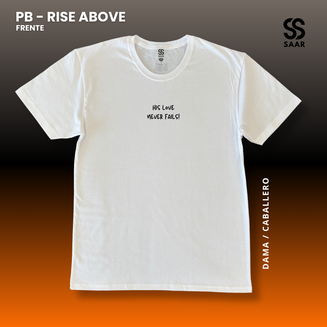 RISE ABOVE | Playera Blanca