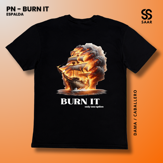 BURN IT | Playera Negra